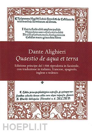 alighieri dante; boffito g. (curatore); zanotti-bianco o. (curatore) - quaestio de aqua et terra. edizione principe del 1508 riprodotta in facsimile. i