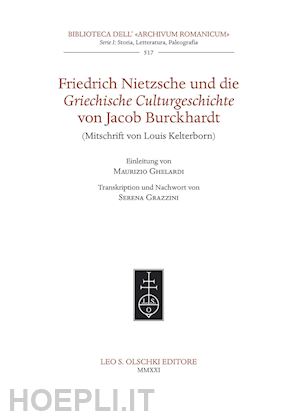 burckhardt jacob - friedrich nietzsche und die griechische culturgeschichte von jacob burckhardt (m