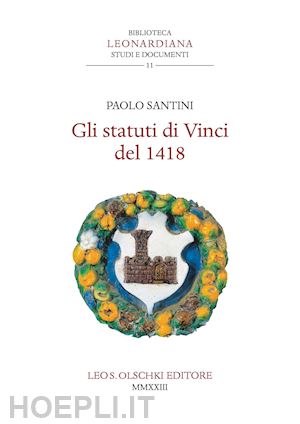 santini paolo - gli statuti di vinci del 1418