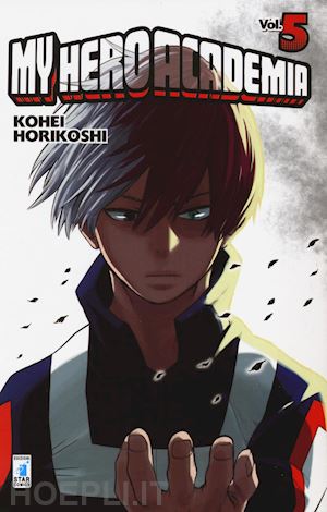horikoshi kohei - my hero academia. vol. 5