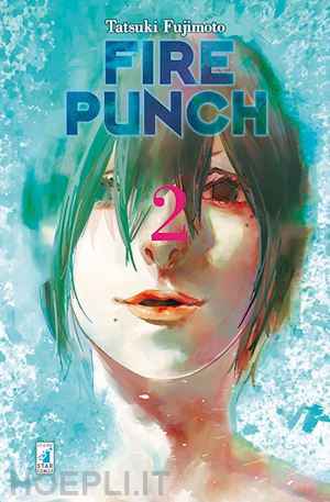 fujimoto tatsuki - fire punch. vol. 2