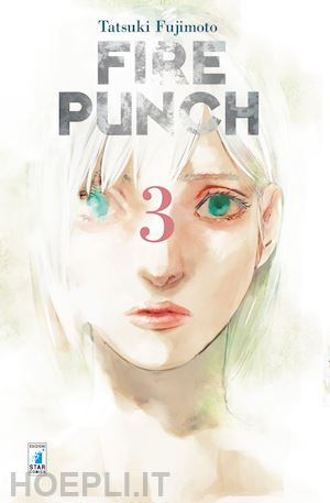 fujimoto tatsuki - fire punch. vol. 3