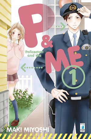 miyoshi maki - p&me. policeman and me. vol. 1