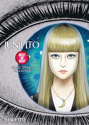 ito junji - junji ito best of best. short stories collection