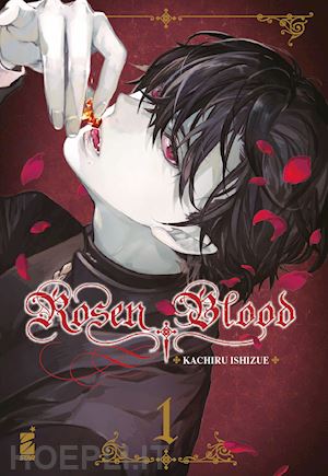 ishizue kachiru - rosen blood. vol. 1