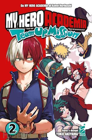 horikoshi kohei - team up mission. my hero academia. vol. 2