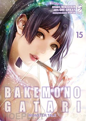 nisioisin - bakemonogatari. monster tale. vol. 15