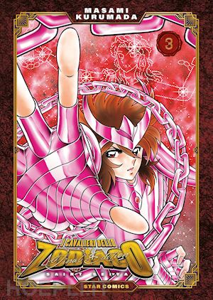 kurumada masami - i cavalieri dello zodiaco. saint seiya. final edition . vol. 3