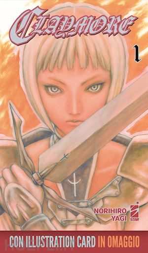 yagi norihiro - claymore. new edition. con illustration card di «ariadne in the blue sky». vol.