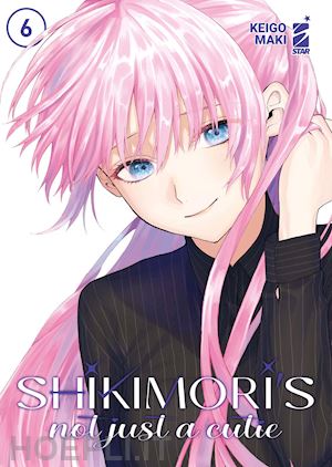 maki keigo - shikimori's not just a cutie. vol. 6