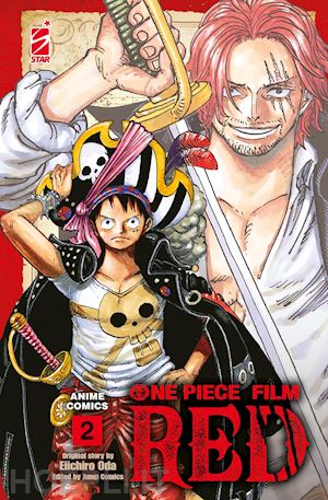 oda eiichiro - one piece film red. anime comics. vol. 2