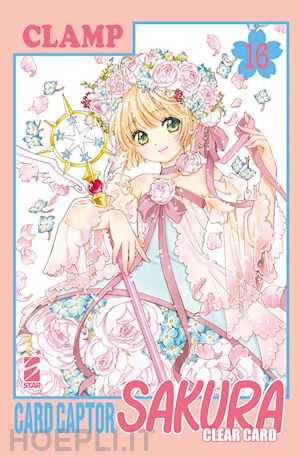 clamp - cardcaptor sakura. clear card. vol. 16