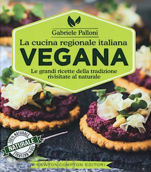 palloni gabriele - la cucina regionale italiana vegana
