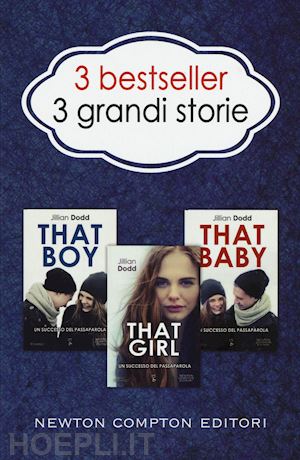 dodd jillian - 3 bestseller 3 grandi storie: that boy-that girl-that baby