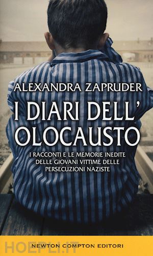 zapruder alexandra - i diari dell'olocausto