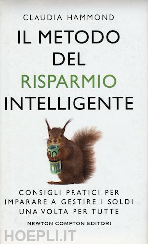 Manuale del risparmio. Come risparmiare soldi migliorando la propria vita -  Francesca Radaelli - Libro - How2 