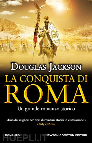jackson douglas - la conquista di roma