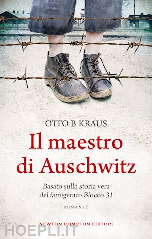 kraus otto b - il maestro di auschwitz