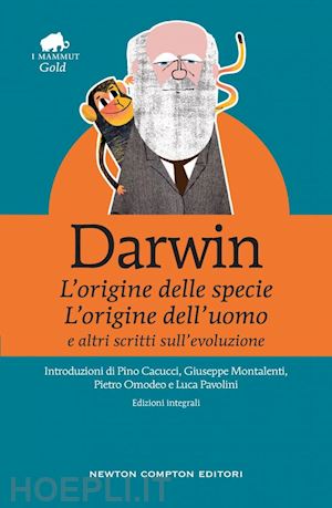 darwin charles - «l'origine della specie», «l'origine dell'uomo» e altri scritti sull'evoluzione