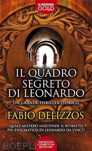 delizzos fabio - il quadro segreto di leonardo