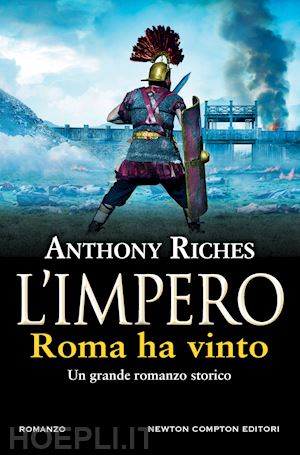 riches anthony - roma ha vinto. l'impero