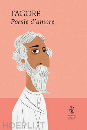 tagore rabindranath; mancuso g. (curatore) - poesie d'amore