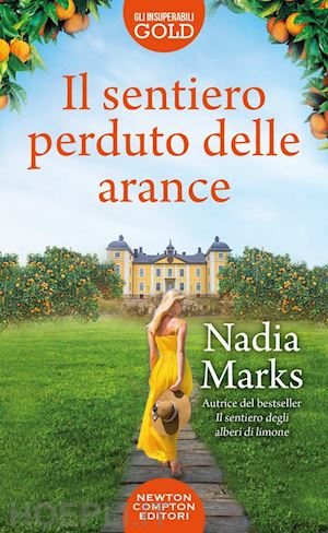 marks nadia - il sentiero perduto delle arance