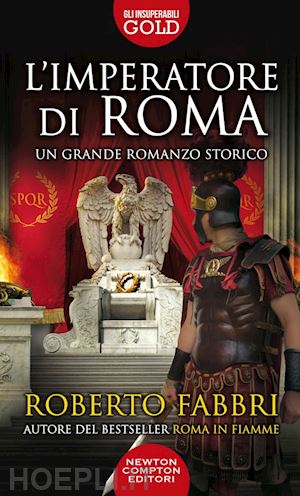 3 grandi romanzi storici. Il potere di Roma: Roma in fiamme-Il figlio  perduto di Roma-Lunga vita all'impero di Simon Scarrow, Roberto Fabbri -  9788822757630 in Narrativa storica