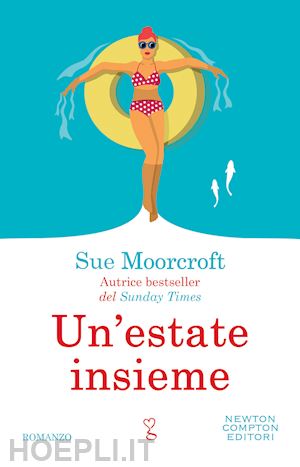 moorcroft sue - un'estate insieme