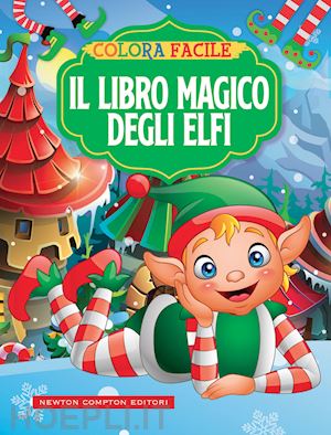 aa.vv. - colora facile. il libro magico degli elfi