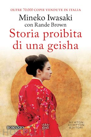 iwasaki mineko; brown rande - storia proibita di una geisha
