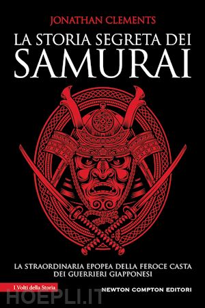 clements jonathan - la storia segreta dei samurai