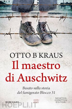 kraus otto b - il maestro di auschwitz