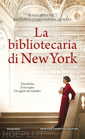 benedict marie; murray victoria christopher - la bibliotecaria di new york