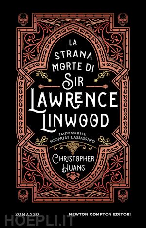 huang christopher - la strana morte di sir lawrence linwood