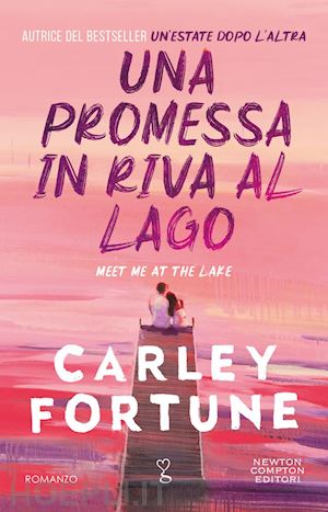 fortune carley - una promessa in riva al lago