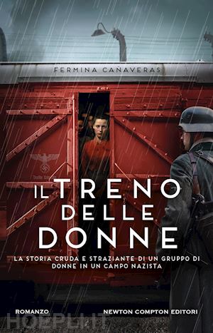 canaveras fermina - il treno delle donne