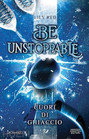 red lily - be unstoppable. cuori di ghiaccio