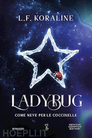 koraline l. f. - ladybug. come neve per le coccinelle