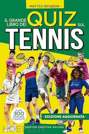 renzoni matteo - il grande libro dei quiz sul tennis