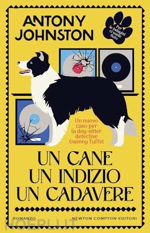 johnston antony - un cane, un indizio, un cadavere