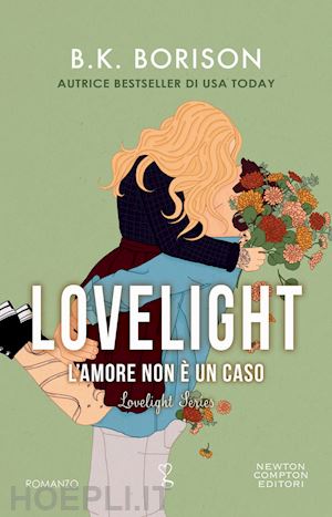 borison b.k. - l'amore non e' un caso. lovelight