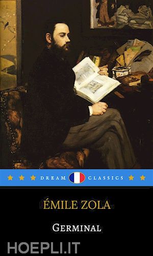 emile zola; dream classics - germinal (dream classics)