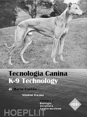 mario canton - tecnologia canina. k-9 technology. vol. 1