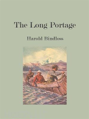 harold bindloss - the long portage