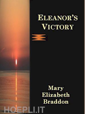 mary elizabeth braddon - eleanor's victory
