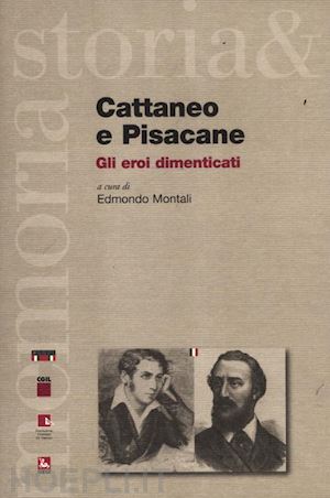 montali edmondo (curatore) - cattaneo e pisacane