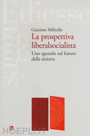 militello giacinto' - prospettiva liberalsocialista.