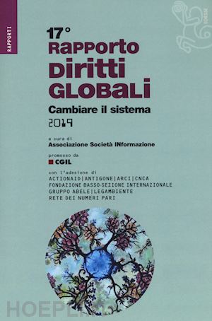 associazione societainformazione (curatore) - 17° rapporto sui diritti globali 2019