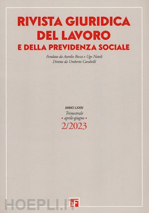  - rivista giuridica del lavoro e della previdenza sociale (2023). vol. 2